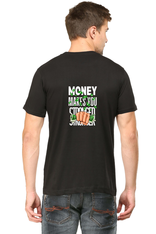 Money makes stronger